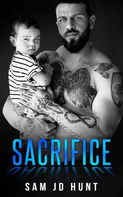 Sacrifice by Sam Jd Hunt