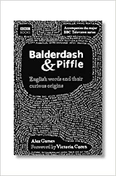 BalderdashPiffle: One Sandwich Short of a Dog's Dinner by Alex Games, Victoria Coren