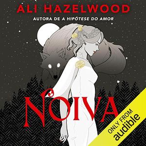 Noiva by Ali Hazelwood