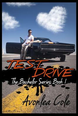 Test Drive by Avonlea Cole