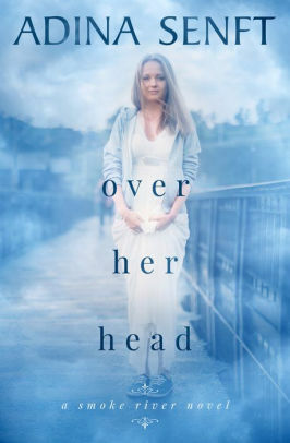 Over Her Head by Shelley Bates