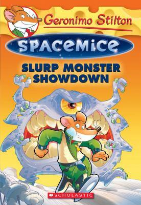 Slurp Monster Showdown (Geronimo Stilton Spacemice #9), Volume 9 by Geronimo Stilton