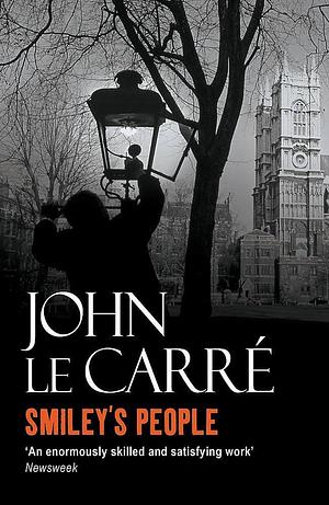 Smiley's People by John le Carré, John le Carré