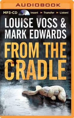 From the Cradle by Mark Edwards, Louise Voss