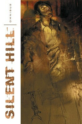 Silent Hill Omnibus by Nick Stakal, Aadi Salman, Scott Ciencin, Troy Denning