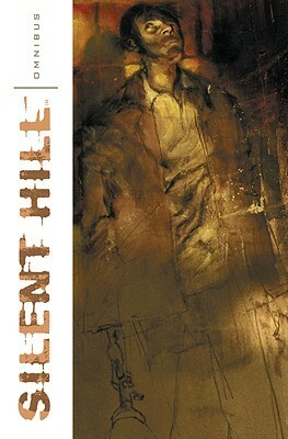 Silent Hill Omnibus by Troy Denning, Aadi Salman, Nick Stakal, Scott Ciencin