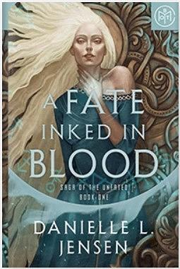 A Fate Inked in Blood by Danielle L. Jensen