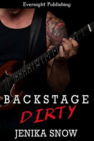 Backstage Dirty by Jenika Snow