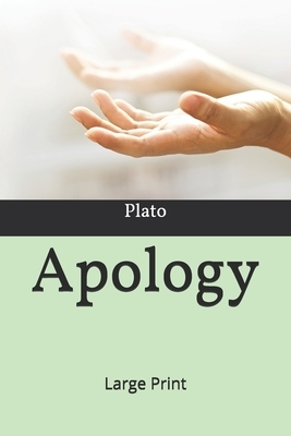 Apology: Large Print by Plato