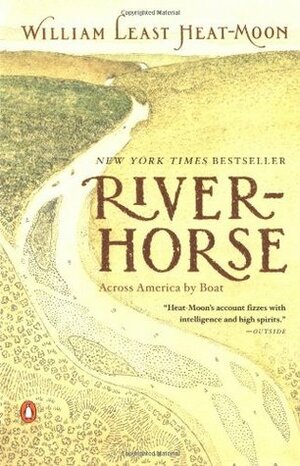 River-Horse by William Least Heat-Moon