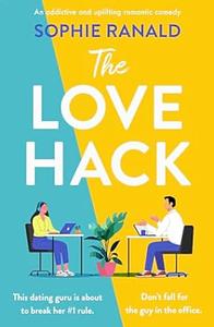 The Love Hack by Sophie Ranald