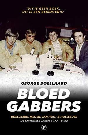 Bloedgabbers by George Boellaard