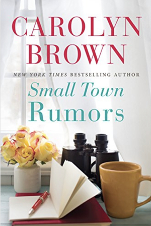 Small Town Rumors by Carolyn Brown