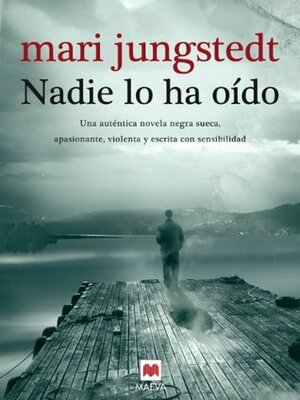 Nadie lo ha oído by Mari Jungstedt