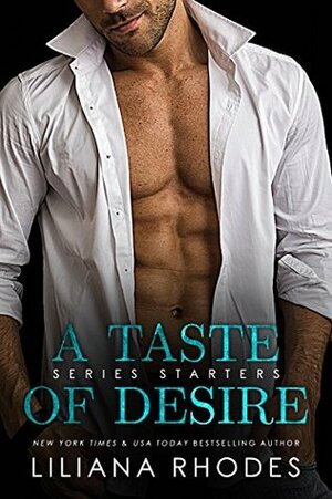 A Taste of Desire: Four Book Boxed Set by Liliana Rhodes
