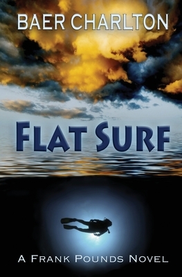 Flat Surf by Baer Charlton