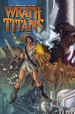 Wrath of the Titans: 10th Anniversary Edition by Scott Davis, Darren G. Davis