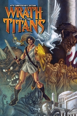 Wrath of the Titans: 10th Anniversary Edition by Darren G. Davis, Scott Davis