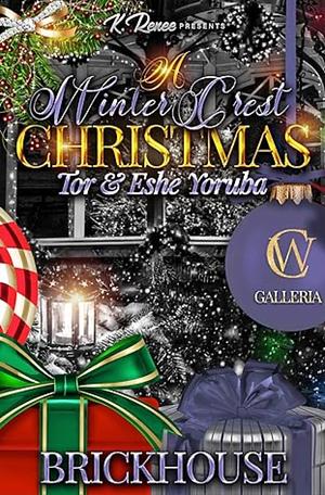 A Winter Crest Christmas: Tor & Eshe Yoruba by Brickhouse