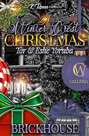 A Winter Crest Christmas: Tor & Eshe Yoruba by Brickhouse