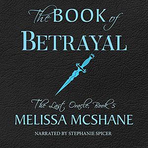 The Book of Betrayal by Melissa McShane