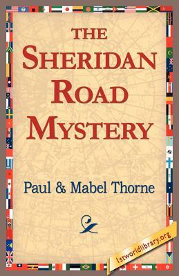 The Sheridan Road Mystery by Paul Thorne