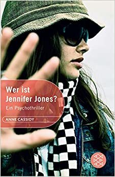 Wer Ist Jennifer Jones? by Katarina Ganslandt, Anne Cassidy