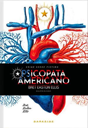 Psicopata Americano by Bret Easton Ellis
