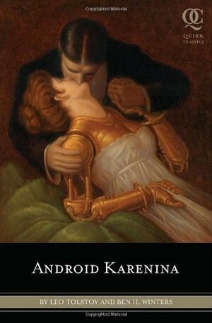 Android Karenina by Ben H. Winters, Leo Tolstoy