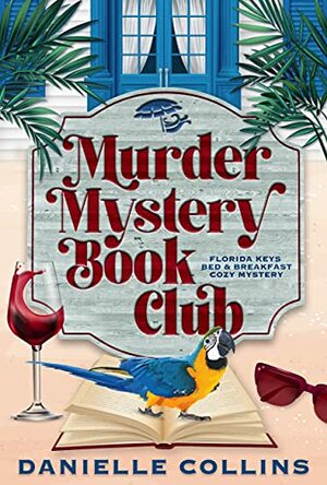 Murder Mystery Book Club by Danielle Collins