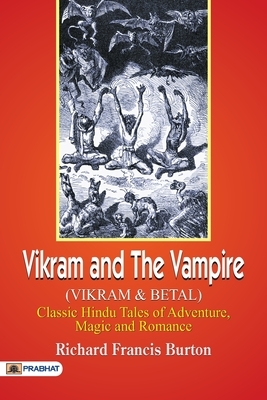 Vikram and Vetal by Richard Francis Burton