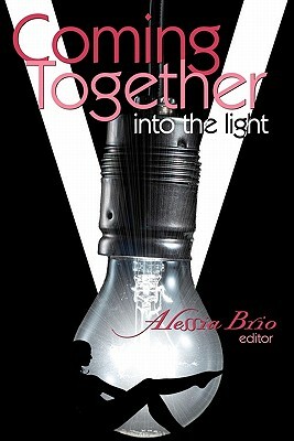Coming Together: Into the Light by 