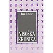 Visoška kronika by Ivan Tavčar