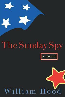 The Sunday Spy by William Hood