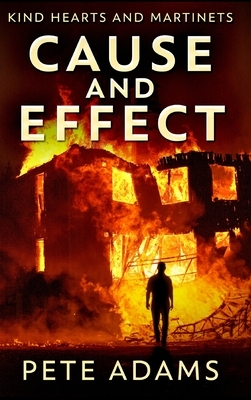 Cause and Effect by Pete Adams