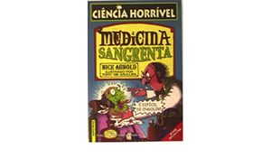 Medicina Sangrenta by Nick Arnold