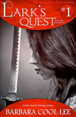 Lark's Quest by Barbara Cool Lee