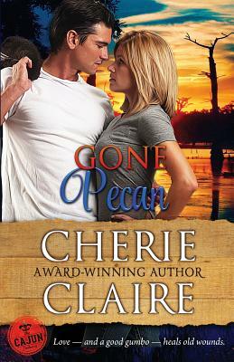 Gone Pecan by Cherie Claire