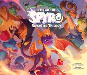 The Art of Spyro: Reignited Trilogy by Micky Neilson