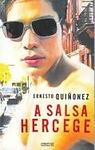 A salsa hercege by Ernesto Quiñonez