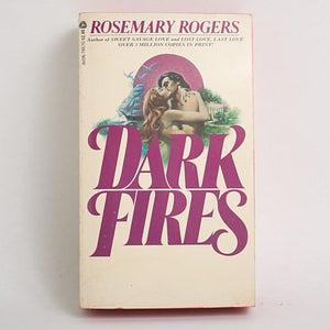 Dark Fires by Rosemary Rogers