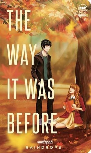 The Way It Was Before by Kia Amazona