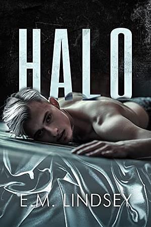 Halo by E.M. Lindsey