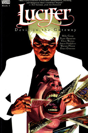 Lucifer, Vol. 1: Devil in the Gateway by Warren Pleece, Scott Hampton, Chris Weston, Mike Carey, James Hodgkins, Dean Ormston, Neil Gaiman