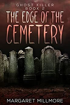 The Edge of the Cemetery by Margaret A. Millmore