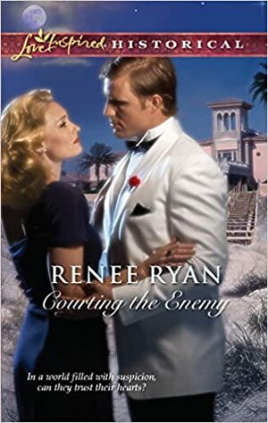 Courting the Enemy by Renee Ryan