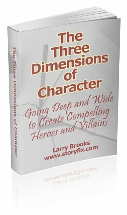 The Three Dimensions of Character by Larry Brooks