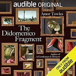 The Didomenico Fragment by Amor Towles