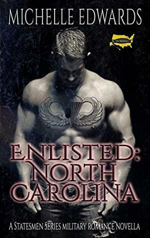Enlisted: North Carolina by Michelle Edwards