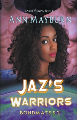 Jaz's Warriors by Ann Mayburn